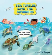 Bokomslag för "Sea Turtles Save The Swimmers"