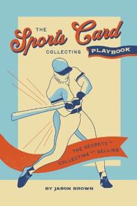 Kirjan kansi "The Sports Card Collecting Playbook"