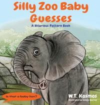 Bokomslag for "Silly Zoo Baby Guesses"
