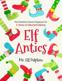 Elf Antics