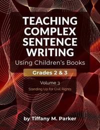 Teaching Complex Sentence Writing Using Children's Books