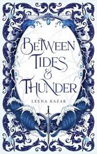 Bokomslag for "Between Tides & Thunder"