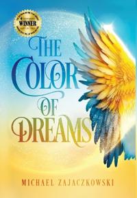 The Color of Dreams
