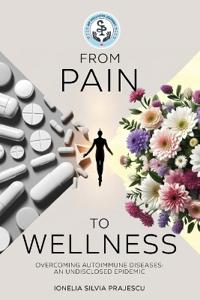 From Pain To Wellness