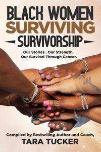 Black Women Surviving Survivorship