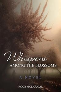 Bokomslag for "Whispers Among the Blossoms"