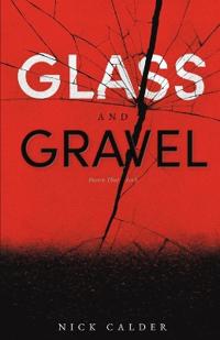Glass and Gravel