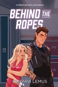 Behind the Ropes