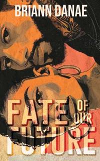 Fate Of Our Future