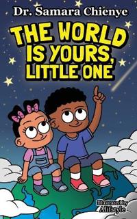 The World is Yours, Little One