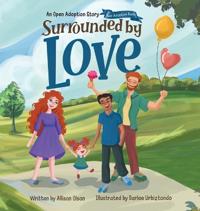 Surrounded by Love