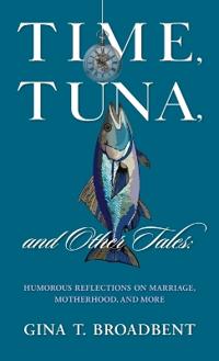Bokomslag for "Time, Tuna, and Other Tales"