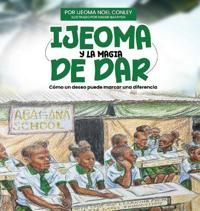 Bokomslag for "Ijeoma Y La Magia de Dar"