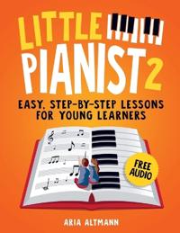Little Pianist 2. Learn Piano for Kids