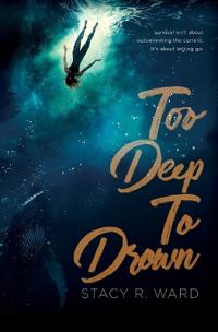 Too Deep To Drown