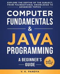 Computer Fundamentals & Java Programming