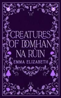Creatures of Domhan na Rùin Volume I