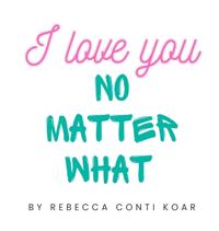 Bokomslag for "I Love You No Matter What"
