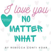 I Love You No Matter What