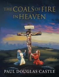 Bokomslag för "The Coals of Fire in Heaven"