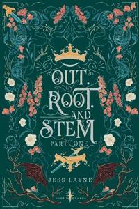 Out, Root and Stem