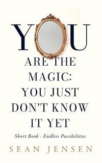 You Are The Magic