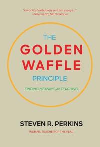 The Golden Waffle Principle