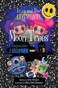 Izzy and Dee Adventures - The Moon Tree Companion Passport