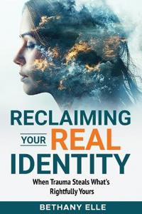Reclaiming Your Real Identity