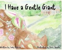 I Have a Gentle Giant