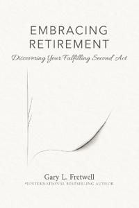 Embracing Retirement