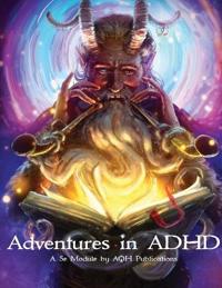 Adventures in ADHD