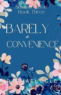 Barely a Convenience