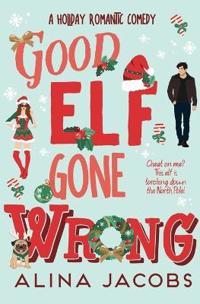 Good Elf Gone Wrong