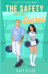 The Safety and the Secret