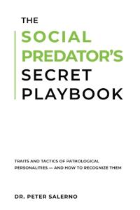 The Social Predator's Secret Playbook