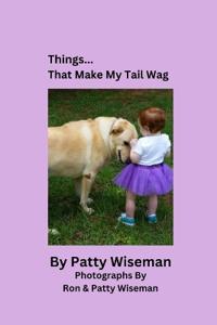 Bokomslag för "Things... That Make My Tail Wag"