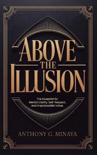 Above The Illusion
