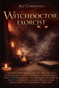 Witchdoctor Exorcist