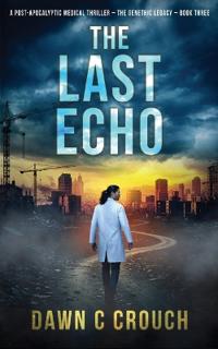 The Last Echo