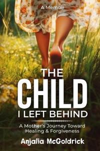 Bokomslag för "The Child I Left Behind"