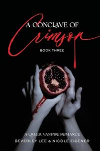A Conclave of Crimson Book Three