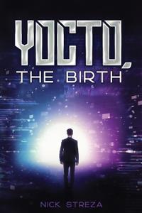YOCTO, The Birth