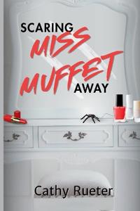 Scaring Miss Muffet Away
