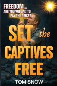 Set the Captives Free