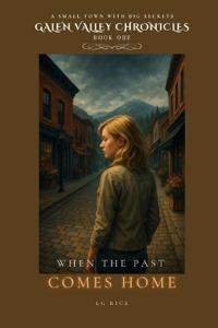 When the Past Comes Home