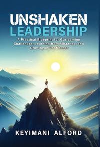 Unshaken Leadership