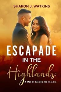 Escapade in the Highlands