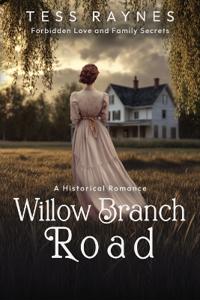 Willow Branch Road Forbidden Love and Family Secrets