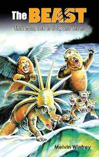 Bokomslag for "The Beast That Was, and Is Not, and Yet Is"